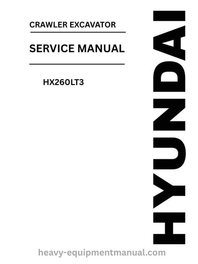 Hyundai HX260LT3 Crawler Excavator PDF Service Manual - Download