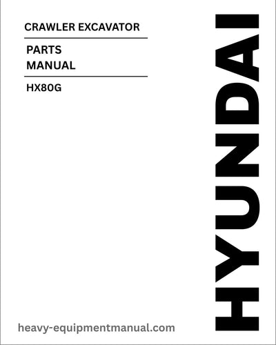 Hyundai HX80G Crawler Excavator Parts Manual Download