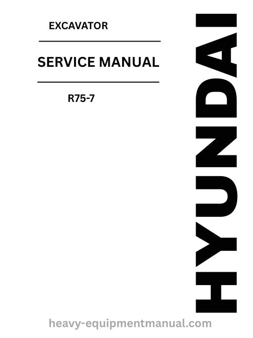 Hyundai R75-7 Excavator PDF Service Manual - Download