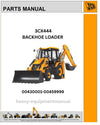 JCB 3CX444 Backhoe Loader Parts Manual SN: 00430001-00459999