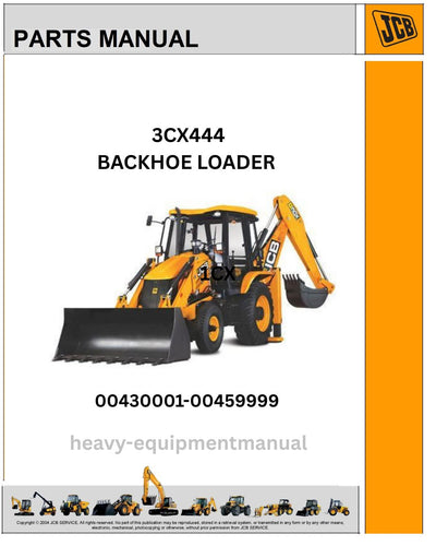 JCB 3CX444 Backhoe Loader Parts Manual SN: 00430001-00459999