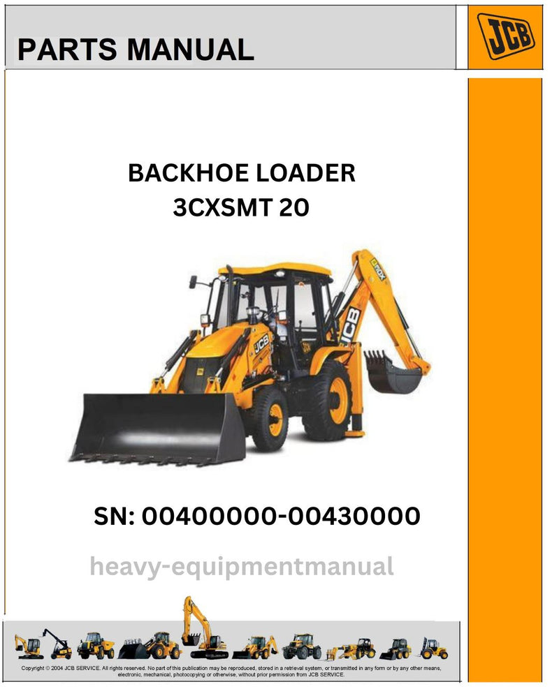 JCB 3CXSMT 20 Backhoe Loader Parts Manual SN: 00400000-00430000