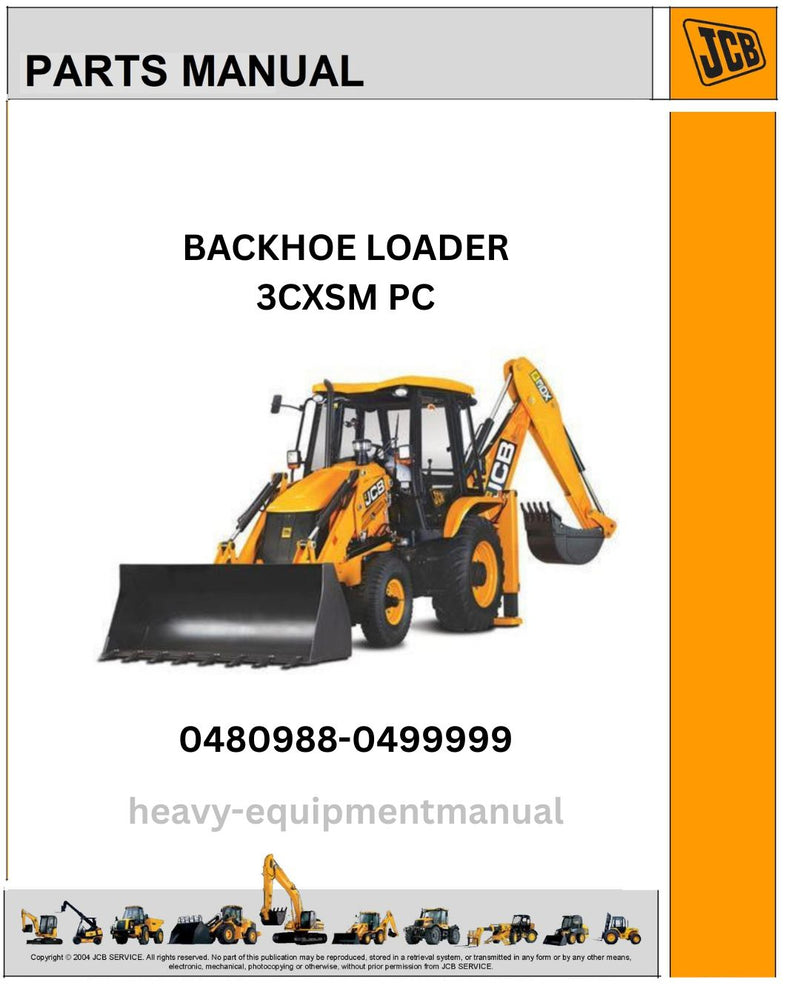 JCB 3CXSM PC Backhoe Loader Parts Manual SN: 0480988-0499999