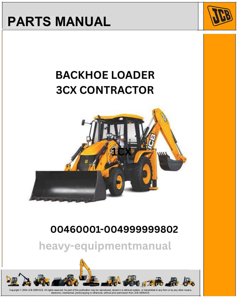 JCB 3CX CONTRACTOR Backhoe Loader Parts Manual SN: 00460001-004999999802
