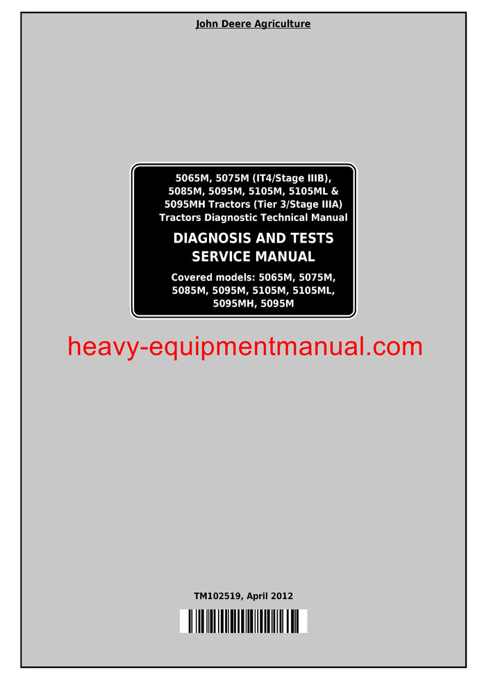 John Deere 5065M 5075M 5085M 5095M 5105M 5105ML 5095MH Tractor Diagnostic Technical Manual TM102519