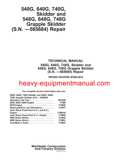 John Deere 540G 640G 740G 548G 648G 748G Skidder Service Technical Repair Manual TM1600 John Deere 540G 640G 740G 548G 648G 748G Skidder Service Technical Repair Manual TM1600