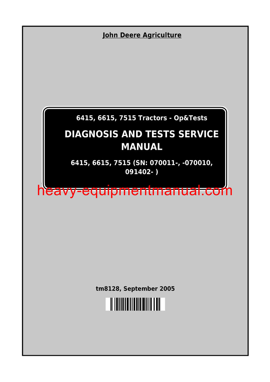 John Deere 6415, 6615, 7515 SA Tractor Diagnosis, Operation and Test Service Manual TM8128