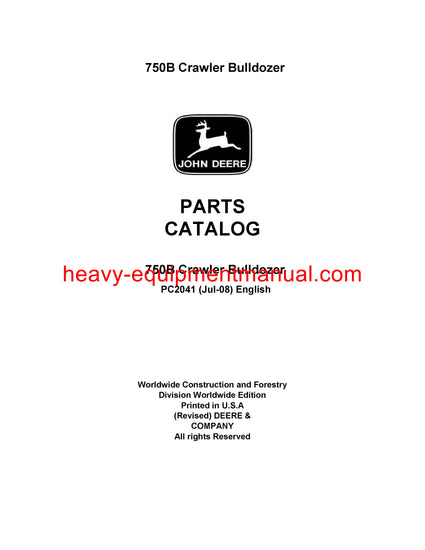 Download John Deere 750B Crawler Bulldozer Parts Manual PC2041 Download John Deere 750B Crawler Bulldozer Parts Manual PC2041