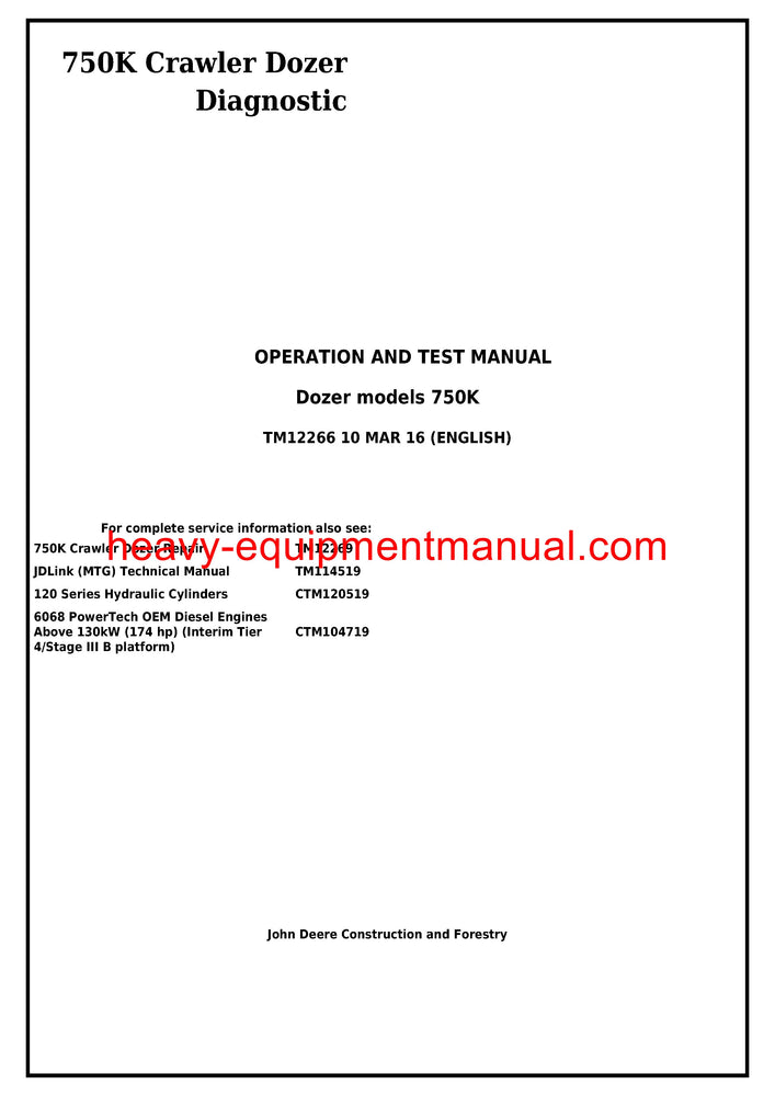 Download John Deere 750K Crawler Dozer Operation and Test Service Manual TM12266