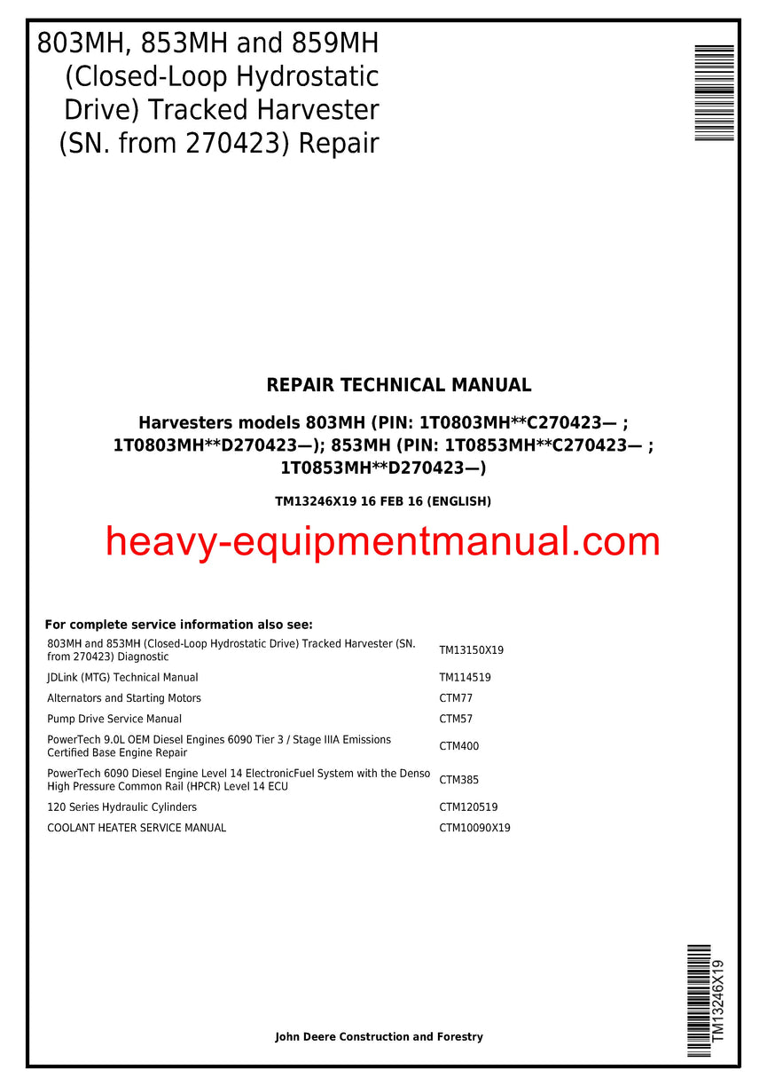 John Deere 803MH, 853MH, 859MH Harvester Service Repair Technical Manual TM13246X19