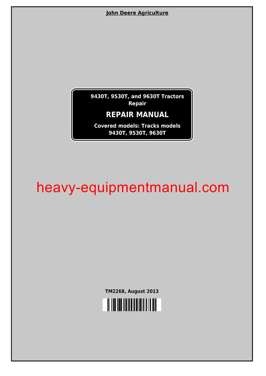 John Deere 9430T, 9530T, and 9630T Track Tractor Service Repair Manual TM2268