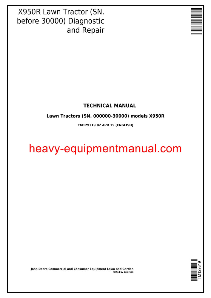 John Deere X950R Riding Lawn Tractor Technical Service Repair Manual TM129319