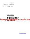 DOWNLOAD KOMATSU PC45MRX-1 HYDRAULIC EXCAVATOR PARTS MANUAL SN 10001-UP (North America Spec-)