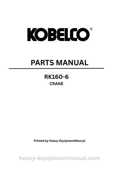 Kobelco RK160-6 Crane Parts Manual