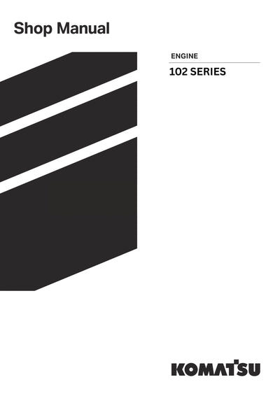 Komatsu 102 SERIES (BRA) Engine Shop Service Manual