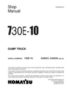 Komatsu 730E-10 Dump Truck Shop Service Manual A50023-A50026 and up