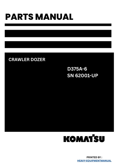 Komatsu D375A-6 Crawler Dozer SN 62001-UP