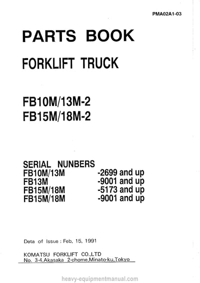 Komatsu FB10M-2 FM13M-2 FM15M-2 FM18M-2 Forklift Parts Manual