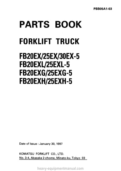 Komatsu FB20EX-5 FB25EX-5 FB30EX-5 Forklift Parts Manual SN 80001-UP