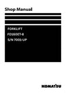 Komatsu FD160ET-8 and additional models (JPN) Forklift Shop Service Manual S/N 7001-UP