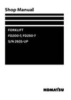 Komatsu FD200-7, FD250-7 and additional models (JPN) Forklift Shop Service Manual S/N 2601-UP and more