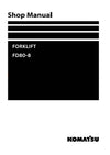 Komatsu FD80-8 and additional models (JPN) and more Forklift Shop Service Manual