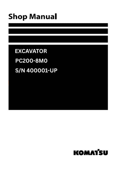 Komatsu PC200-8M0 and additional models (JPN) Excavator Shop Service Manual S/N 400001-UP and more