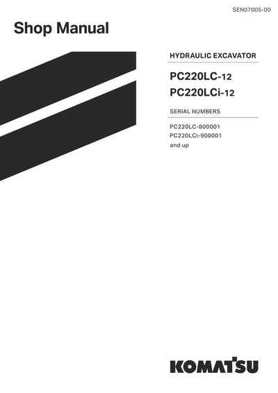 Komatsu PC220LC-12, PC220LCi-12 Hydraulic Excavator Shop Service Manual PC220LC-800001PC220LCi-900001 and up