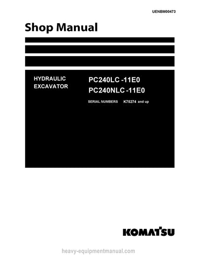 Komatsu PC240LC -11E0 PC240NLC -11E0 Hydraulic Excavator Service Manual K75274 and up