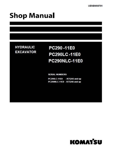 Komatsu PC290-11E0, PC290LC-11E0, PC290NLC-11E0 Hydraulic Excavator Shop Service Manual