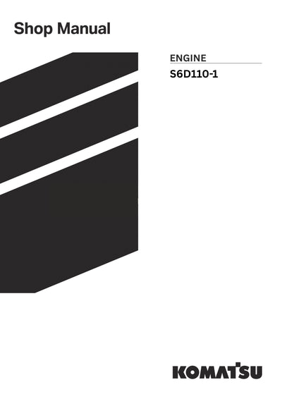 Komatsu S6D110-1 and additional models (JPN) Engine Shop Service Manual