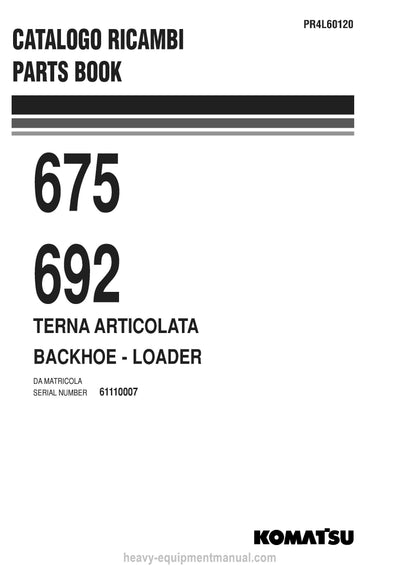 Komatsu 692(ITA) Backhoe Loaders Parts Manual SN 61110007-UP 