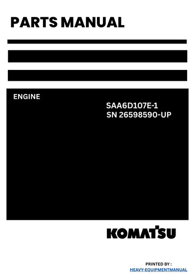 Komatsu SAA6D107E-1 Engine Parts Manual SN 26598590-UP
