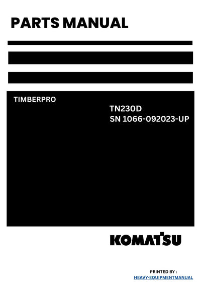 Komatsu TN230D TimberPro Parts Manual SN TN230D-1066-092023-UP