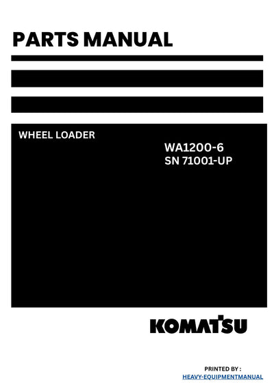 Komatsu WA1200-6 Wheel Loader Parts Manual SN 71001-UP (KAL Spec (Chassis only))