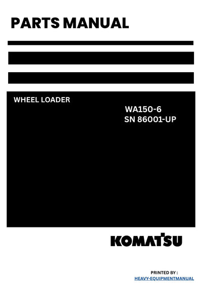 Komatsu WA150-6 Wheel Loader Parts Manual SN 86001-UP