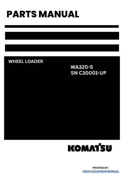 Komatsu WA320-5 Wheel Loader Parts Manual SN C30001-UP