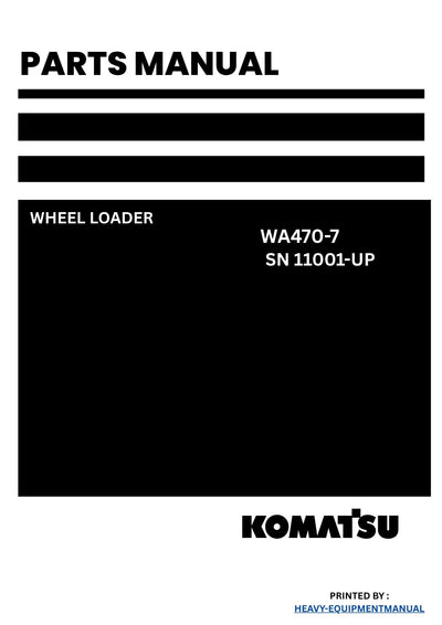Komatsu WA470-7 Wheel Loader Parts Manual SN 11001-UP