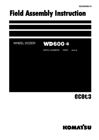 Komatsu WD600-6R Wheel Dozer Field Assembly Manual 55001 and up