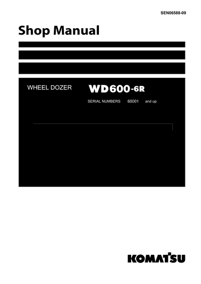 Komatsu WD600-6R Wheel Dozer Service Repair Manual 60001 and up