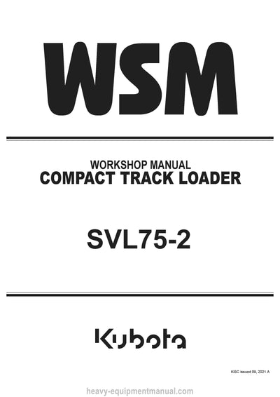 Kubota Compact Track Loader SVL75-2 Workshop Manual (RY911-30550 Year 2021)