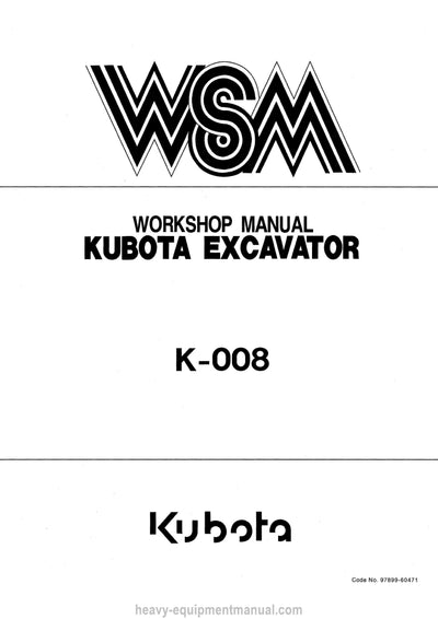 Kubota K-008 Excavator Workshop Service Manual (97899-60471) PDF Download