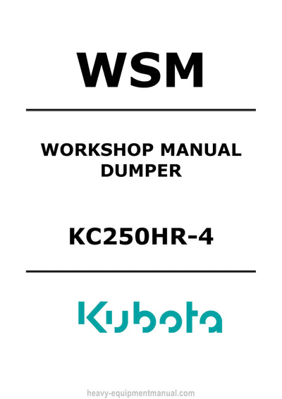 Kubota KC250HR-4 Dumper Workshop Service Manual PDF
