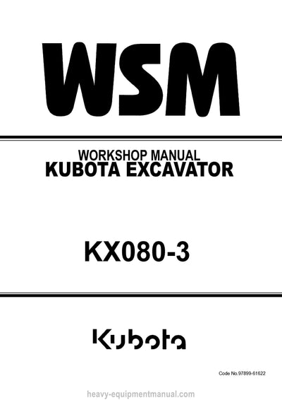 Kubota KX080-3 Excavator Workshop Service Manual PDF Download (97899-61622)