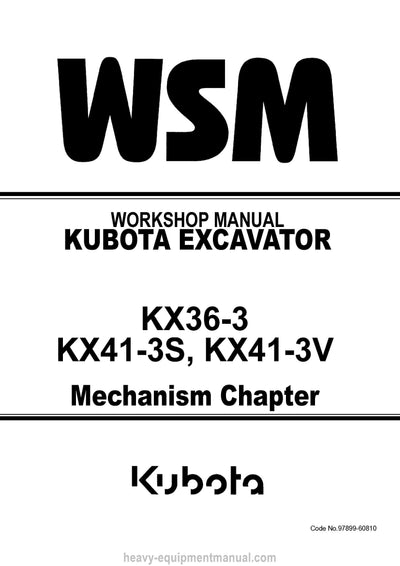 Kubota KX36-3 KX41-3S KX41-3V Excavator Workshop Service Manual (97899-60810)