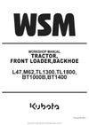 Kubota L47, M62, TL1300, TL1800, BT1000B, BT1400 Tractor Front Loader Backhoe Workshop Manual PDF
