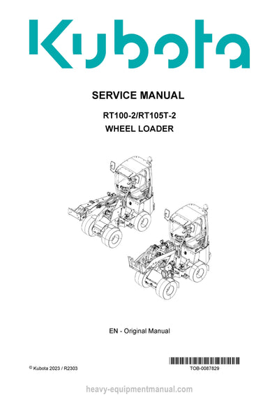 Kubota RT100-2 RT105T-2 Wheel Loader Service Manual (TOB-0087829) PDF