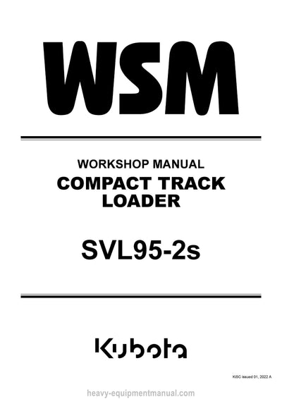 Kubota SVL95-2S Compact Track Loader Workshop Service Manual (RY911-31030 Year 2022)