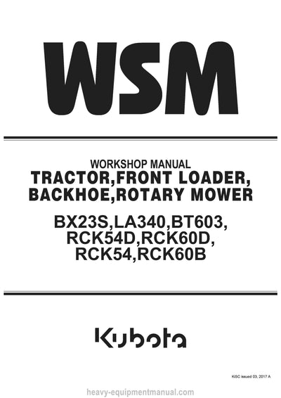 Kubota Tractor Front Loader Backhoe Rotary Mower Model BX23S - RCK60BWorkshop Manual