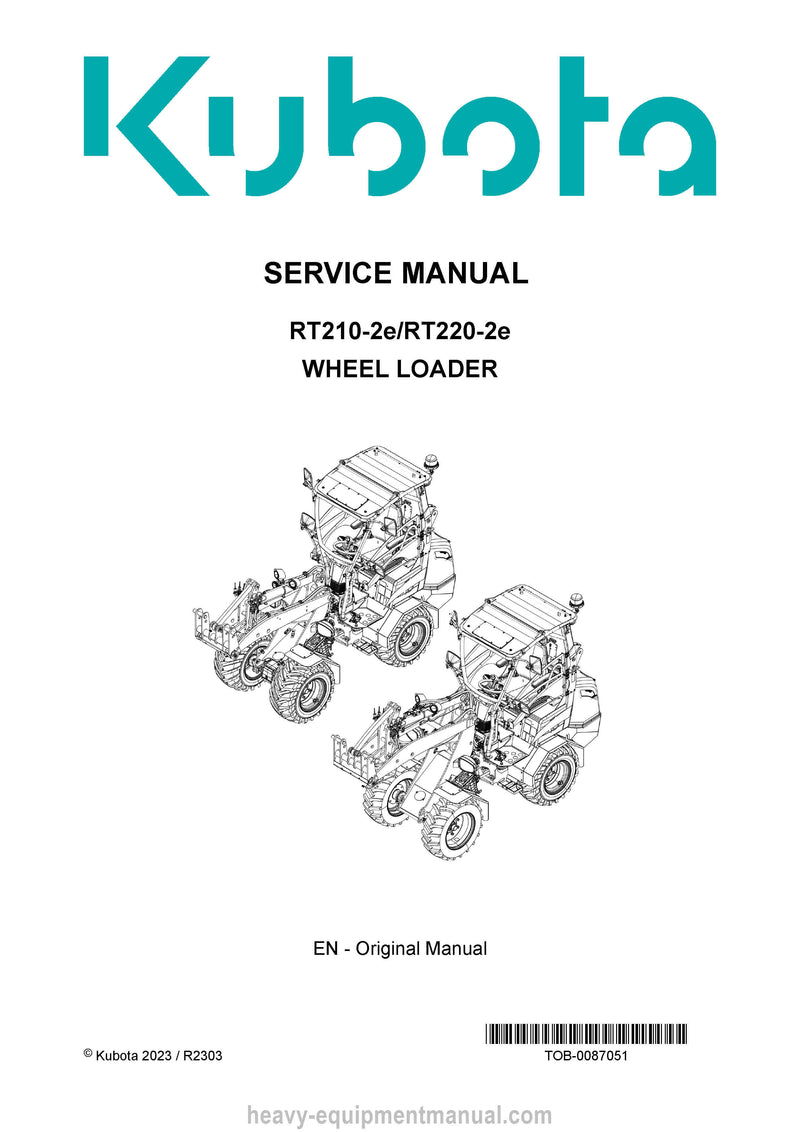 Kubota RT210-2e RT220-2e Wheel Loader Service Manual (TOB-0087051) PDF Download